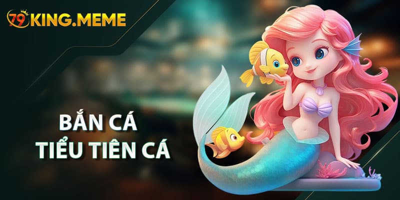 Bắn Cá 79KING – Game Săn Cá & Cách Chơi Chi Tiết