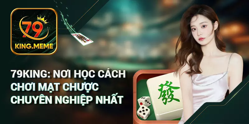 Casino 79KING – Sảnh Live Casino & Trò Chơi Nổi Bật