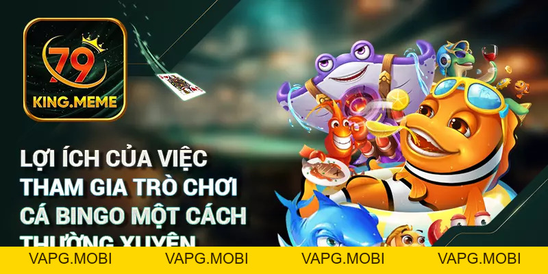 Tham Gia Bắn Cá Bingo | Khám Phá Khu Vực Huyền Bí Nhất