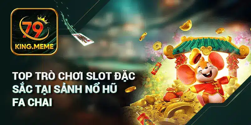 Nổ Hũ 79king – Sảnh Quay Hũ Đổi Thưởng Jackpot Tiền Tỷ Cực Hot